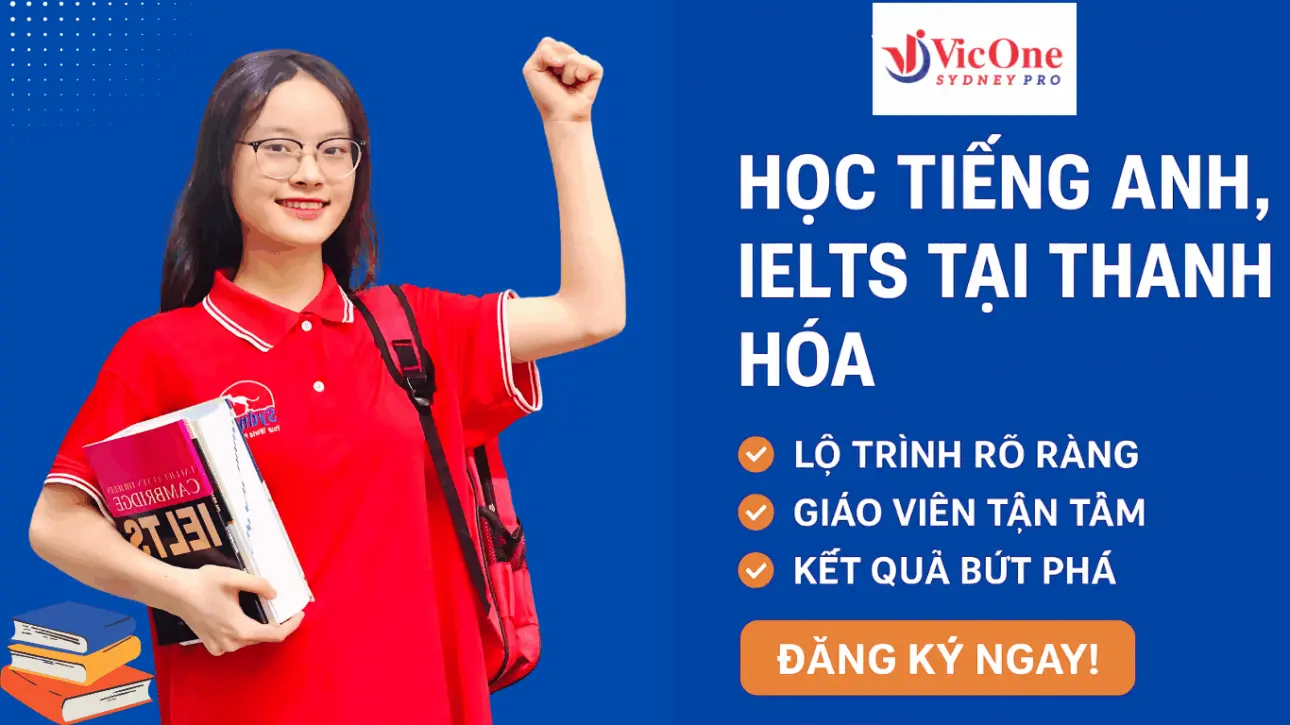 Học Tiếng Anh, IELTS tại Thanh Hóa – Bứt phá điểm số cùng VicOne SYDNEY PRO 1 IELTSVICONE